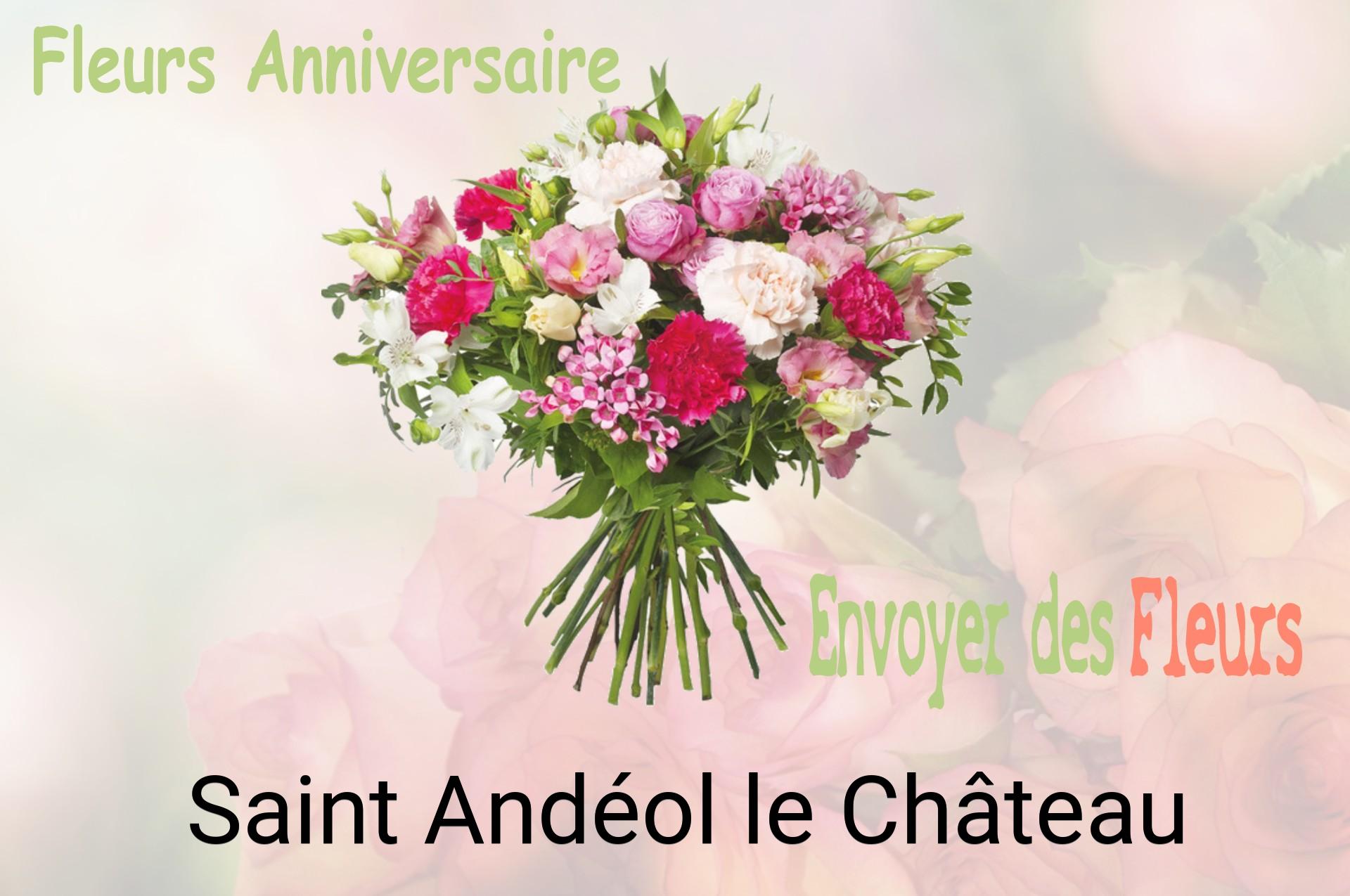 Bouquet de fleurs d’anniversaire livré à Saint-Andéol-le-Château
